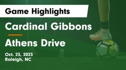 Cardinal Gibbons  vs Athens Drive  Game Highlights - Oct. 23, 2023