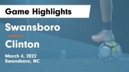 Swansboro  vs Clinton  Game Highlights - March 4, 2022