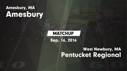 Matchup: Amesbury vs. Pentucket Regional  2016