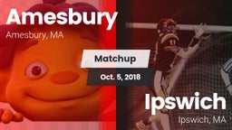 Matchup: Amesbury vs. Ipswich  2018