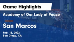 Academy of Our Lady of Peace vs San Marcos Game Highlights - Feb. 15, 2022