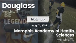 Matchup: Douglass vs. Memphis Academy of Health Sciences  2018
