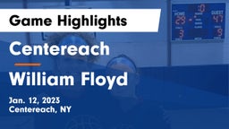 Centereach  vs William Floyd  Game Highlights - Jan. 12, 2023