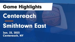 Centereach  vs Smithtown East  Game Highlights - Jan. 23, 2023
