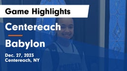 Centereach  vs Babylon  Game Highlights - Dec. 27, 2023