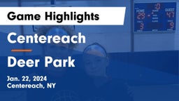 Centereach  vs Deer Park  Game Highlights - Jan. 22, 2024