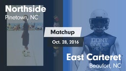 Matchup: Northside vs. East Carteret  2016
