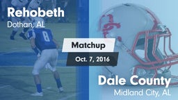 Matchup: Rehobeth vs. Dale County  2016