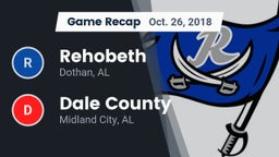 Recap: Rehobeth  vs. Dale County  2018