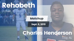 Matchup: Rehobeth vs. Charles Henderson  2019