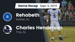 Recap: Rehobeth  vs. Charles Henderson  2019