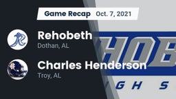 Recap: Rehobeth  vs. Charles Henderson  2021