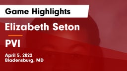 Elizabeth Seton  vs PVI Game Highlights - April 5, 2022