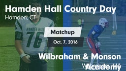 Matchup: Hamden Hall Country  vs. Wilbraham & Monson Academy  2016