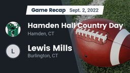 Recap: Hamden Hall Country Day  vs. Lewis Mills  2022