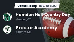 Recap: Hamden Hall Country Day  vs. Proctor Academy  2022