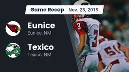 Recap: Eunice  vs. Texico  2019