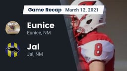 Recap: Eunice  vs. Jal  2021