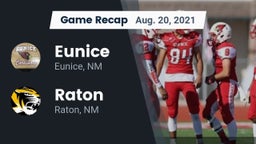 Recap: Eunice  vs. Raton  2021