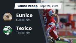 Recap: Eunice  vs. Texico  2021