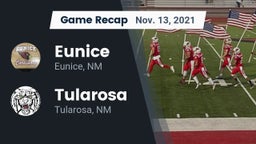 Recap: Eunice  vs. Tularosa  2021