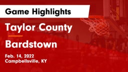 Taylor County  vs Bardstown  Game Highlights - Feb. 14, 2022