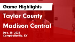 Taylor County  vs Madison Central  Game Highlights - Dec. 29, 2023