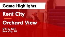 Kent City  vs Orchard View  Game Highlights - Oct. 9, 2021