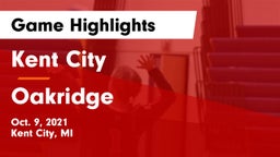 Kent City  vs Oakridge  Game Highlights - Oct. 9, 2021