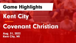 Kent City  vs Covenant Christian Game Highlights - Aug. 31, 2022