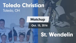 Matchup: Toledo Christian vs. St. Wendelin  2016