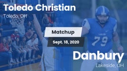 Matchup: Toledo Christian vs. Danbury  2020