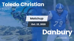 Matchup: Toledo Christian vs. Danbury  2020