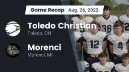 Recap: Toledo Christian  vs. Morenci  2022