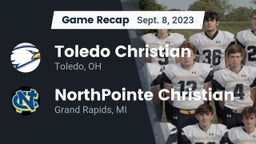 Recap: Toledo Christian  vs. NorthPointe Christian  2023