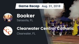 Recap: Booker  vs. Clearwater Central Catholic  2018
