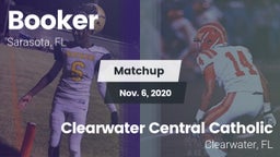 Matchup: Booker vs. Clearwater Central Catholic  2020