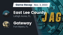 Recap: East Lee County  vs. Gateway  2023