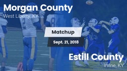 Matchup: Morgan County vs. Estill County  2018