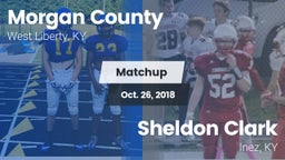 Matchup: Morgan County vs. Sheldon Clark   2018