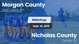 Matchup: Morgan County vs. Nicholas County  2019