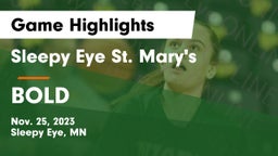 Sleepy Eye St. Mary's  vs BOLD  Game Highlights - Nov. 25, 2023