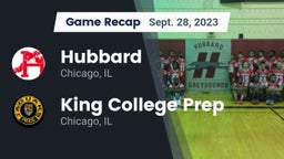 Recap: Hubbard  vs. King College Prep  2023