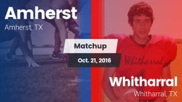 Matchup: Amherst vs. Whitharral  2016