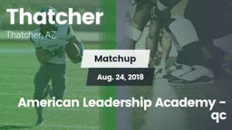 Matchup: Thatcher vs. American Leadership Academy - qc 2018