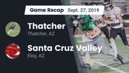 Recap: Thatcher  vs. Santa Cruz Valley  2019