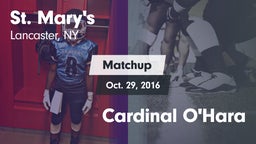 Matchup: St. Mary's vs. Cardinal O'Hara  2016