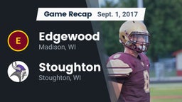 Recap: Edgewood  vs. Stoughton  2017