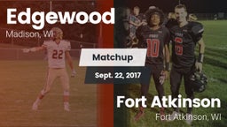 Matchup: Edgewood  vs. Fort Atkinson  2017
