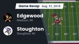 Recap: Edgewood  vs. Stoughton  2018